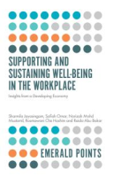 Supporting_and_sustaining_well-being_in_the_workplace_insights_from_a_developing_economy