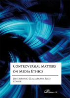 Controversial_Matters_on_Media_Ethics