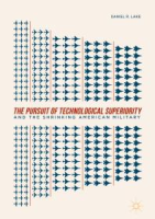 The_pursuit_of_technological_superiority_and_the_shrinking_American_military