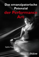 Das_emanzipatorische_Potenzial_der_Performance_Art