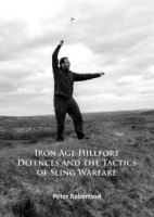 Iron_age_hillfort_defences_and_the_tactics_of_sling_warfare