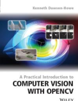 A_practical_introduction_to_computer_vision_with_OpenCV