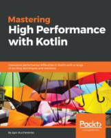 Mastering_high_performance_with_Kotlin