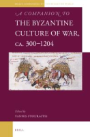 A_companion_to_the_Byzantine_culture_of_war__ca__300-1204