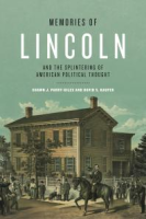 Memories_of_Lincoln_and_the_splintering_of_American_political_thought