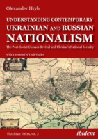 Understanding_contemporary_Ukrainian_and_Russian_nationalism