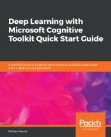 Deep_learning_with_Microsoft_cognitive_toolkit_quick_start_guide