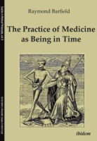 The_practice_of_medicine_as_being_in_time