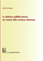 La_Dialettica_Pubblico-Privato_Nel_Sistema_Della_Sicurezza_Alimentare