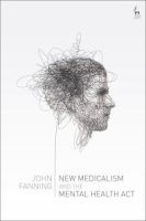 New_medicalism_and_the_Mental_Health_Act