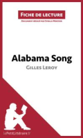 Alabama_Song_de_Gilles_Leroy__Fiche_de_Lecture_