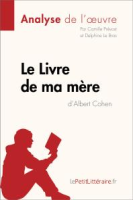 Le_Livre_de_Ma_Me__re_d_Albert_Cohen__Analyse_de_L_oeuvre_