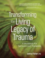 Transforming_the_Living_Legacy_of_Trauma