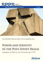 Power_and_Identity_in_the_Post-Soviet_Realm