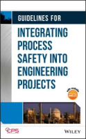 Guidelines_for_Integrating_Process_Safety_into_Engineering_Projects