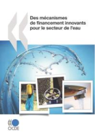 E__tudes_de_l_OCDE_sur_l_eau_Des_me__canismes_de_financement_innovants_pour_le_secteur_de_l_eau