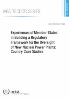 Experiences_of_Member_States_in_Building_a_Regulatory_Framework_for_the_Oversight_of_New_Nuclear_Power_Plants