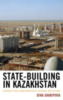 State-building_in_Kazakhstan