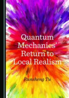 Quantum_Mechanics__Return_to_Local_Realism