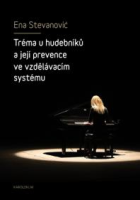 Trema_U_Hudebniku_a_Jeji_Prevence_Ve_Vzdelavacim_Systemu