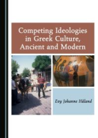 Competing_ideologies_in_Greek_culture__ancient_and_modern