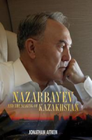 Nazarbayev_and_the_making_of_Kazakhstan
