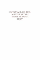 Patronage__gender_and_the_arts_in_early_modern_Italy