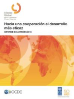 Hacia_una_cooperacio__n_al_desarrollo_ma__s_eficaz_Informe_de_Avance_2016