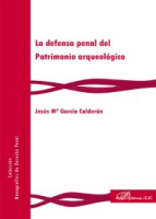La_Defensa_Penal_Del_Patrimonio_Arqueolo__gico