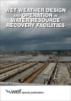 Wet_weather_design_and_operation_in_water_resource_recovery_facilities