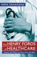 The_Henry_Fords_of_Healthcare