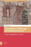 Urbanization_in_Viking_age_and_medieval_Denmark