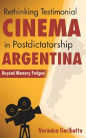 Rethinking_testimonial_cinema_in_postdictatorship_Argentina