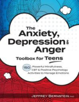 Anxiety__depression_and_anger_toolbox_for_teens