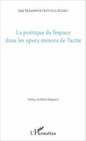 La_poetique_de_l_espace_dans_les_opera_minora_de_Tacite