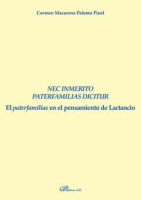 Nec_Inmerito_Paterfamilias_Dicitur__el_Paterfamilias_en_el_Pensamiento_de_Lactancio