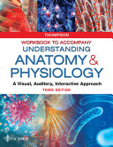 Workbook_to_accompany_Understanding_anatomy___physiology__a_visual__auditory__interactive_approach
