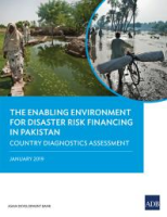 The_enabling_environment_for_disaster_risk_financing_in_Pakistan