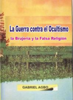 La_Guerra_contra_el_Ocultismo__la_Brujeria_y_la_Falsa_Religion