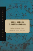 Making_magic_in_Elizabethan_England