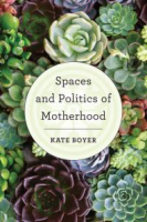 Spaces_and_politics_of_motherhood