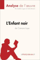 L__Enfant_Noir_de_Camara_Laye__Analyse_de_L_oeuvre_