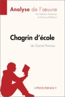 Chagrin_d_e__cole_de_Daniel_Pennac__Analyse_de_L_oeuvre_