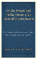 On_the_private_and_public_virtues_of_an_honorable_entrepreneur